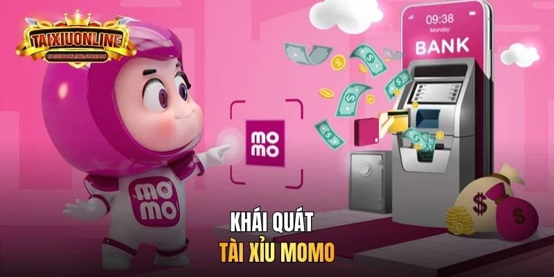 Khái quát tài xỉu Momo
